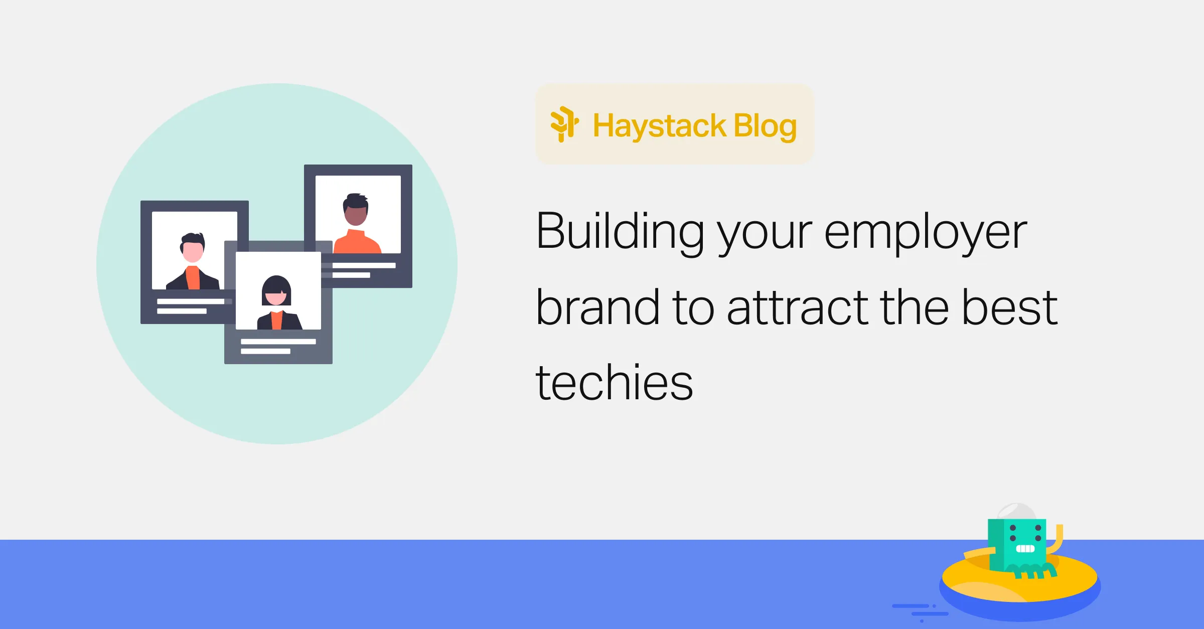 Elevate your employer branding to attract the best techies