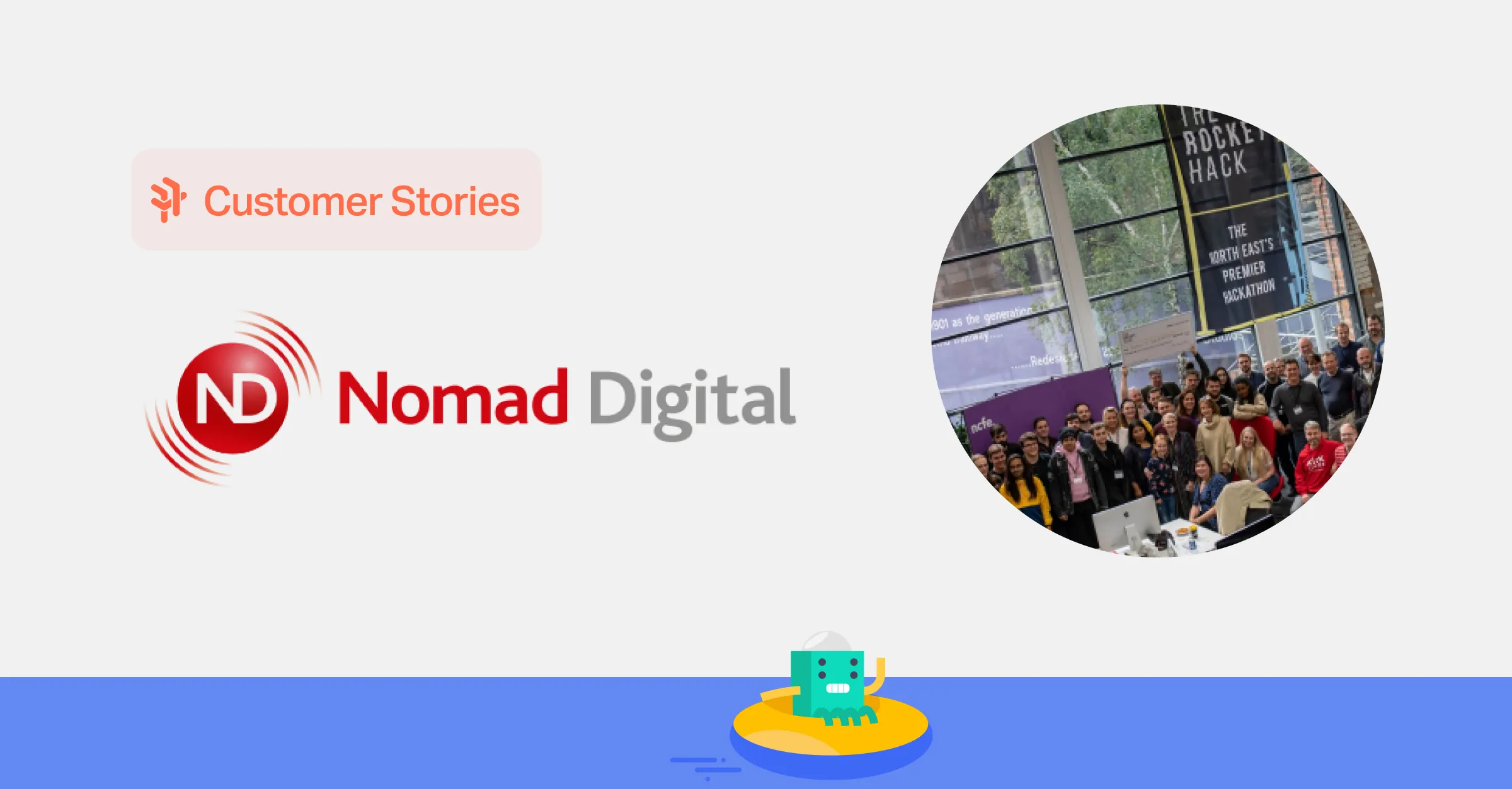Customer Stories: An Interview with Nomad Digital