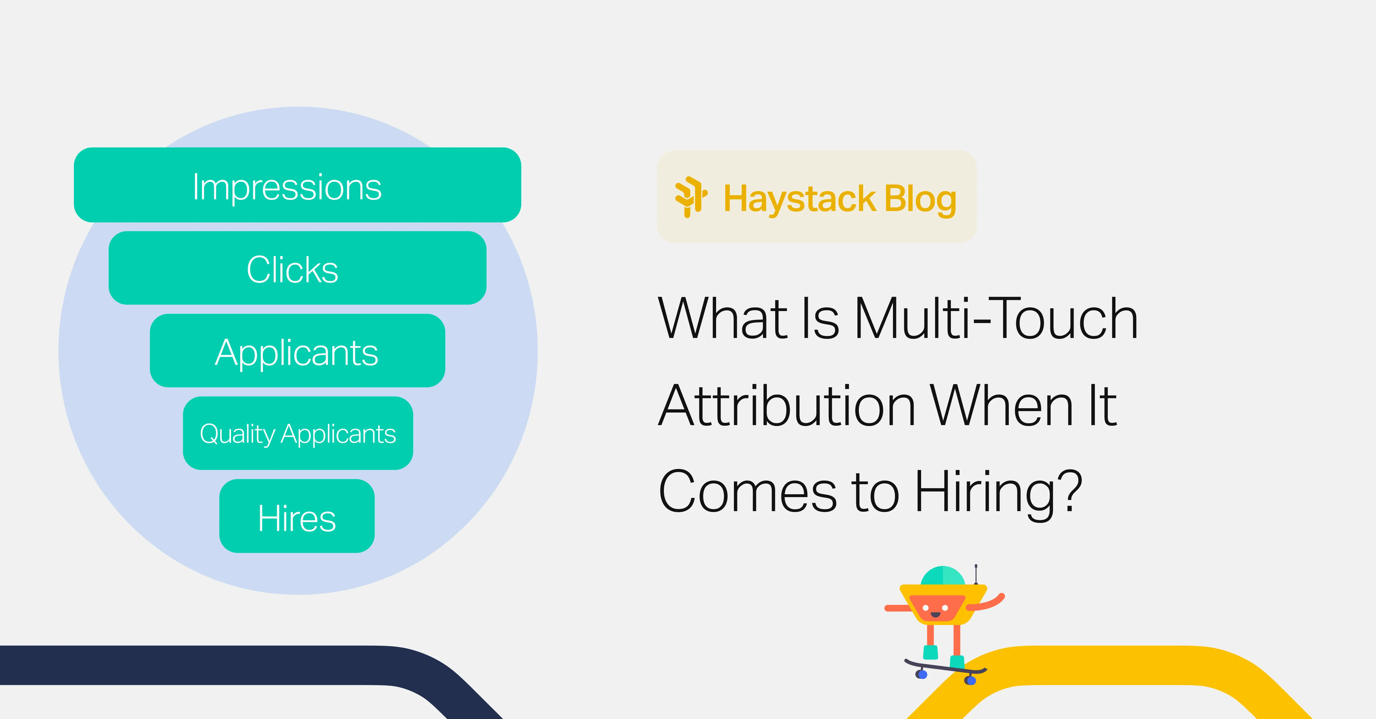 What Is Multi-Touch Attribution When It Comes to Hiring?