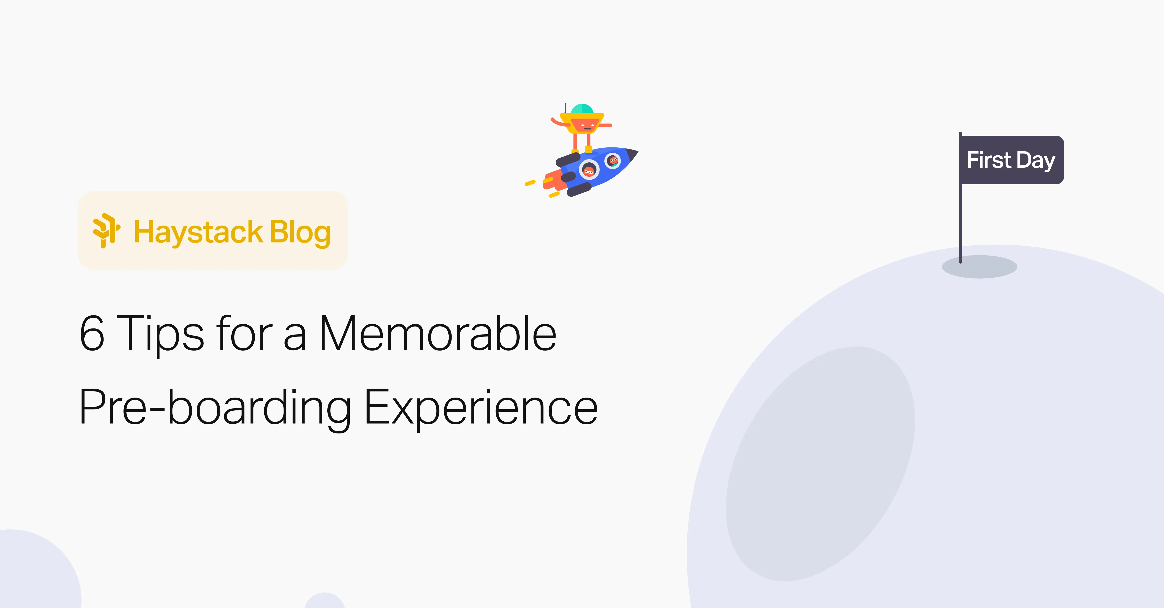 6 Tips for a Memorable Pre-boarding Experience