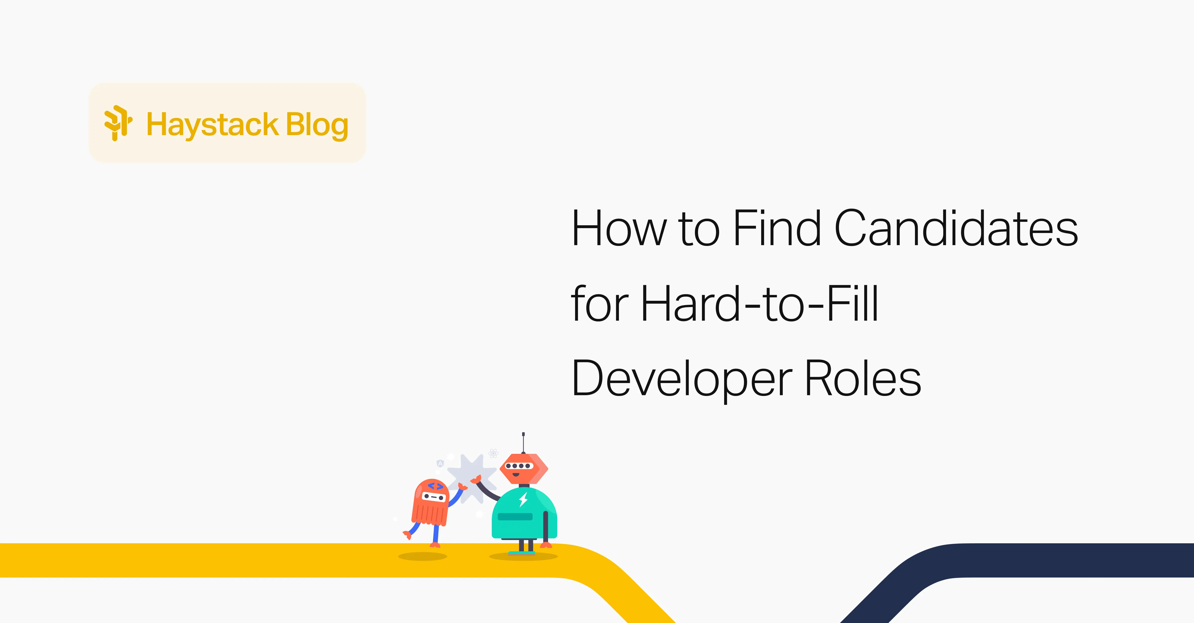 How to Find Candidates for Hard-to-Fill Developer Roles