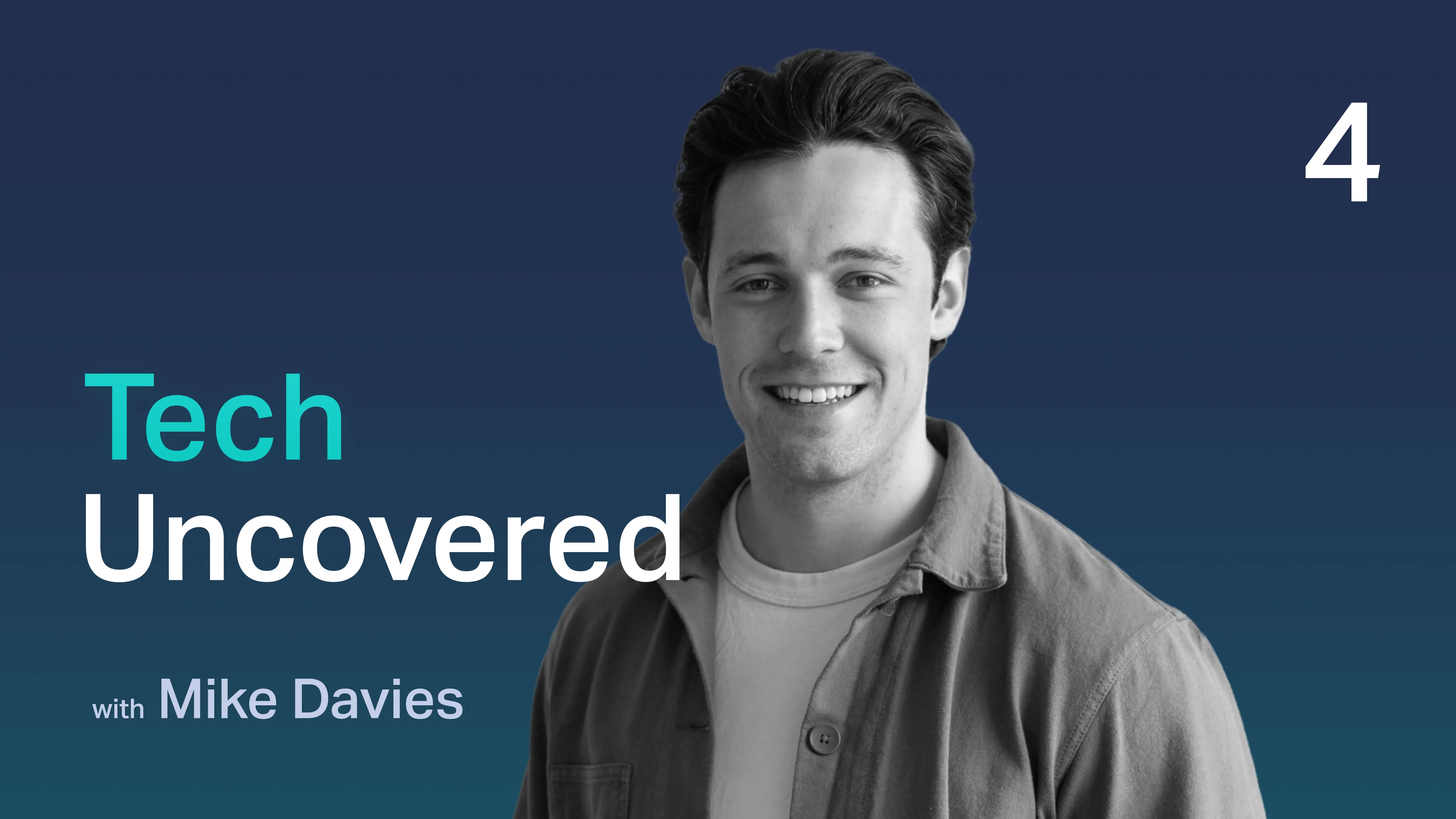 Haystack: Tech Uncovered. Episode 4 - Dylan McKee: Entrepreneurship as a Developer