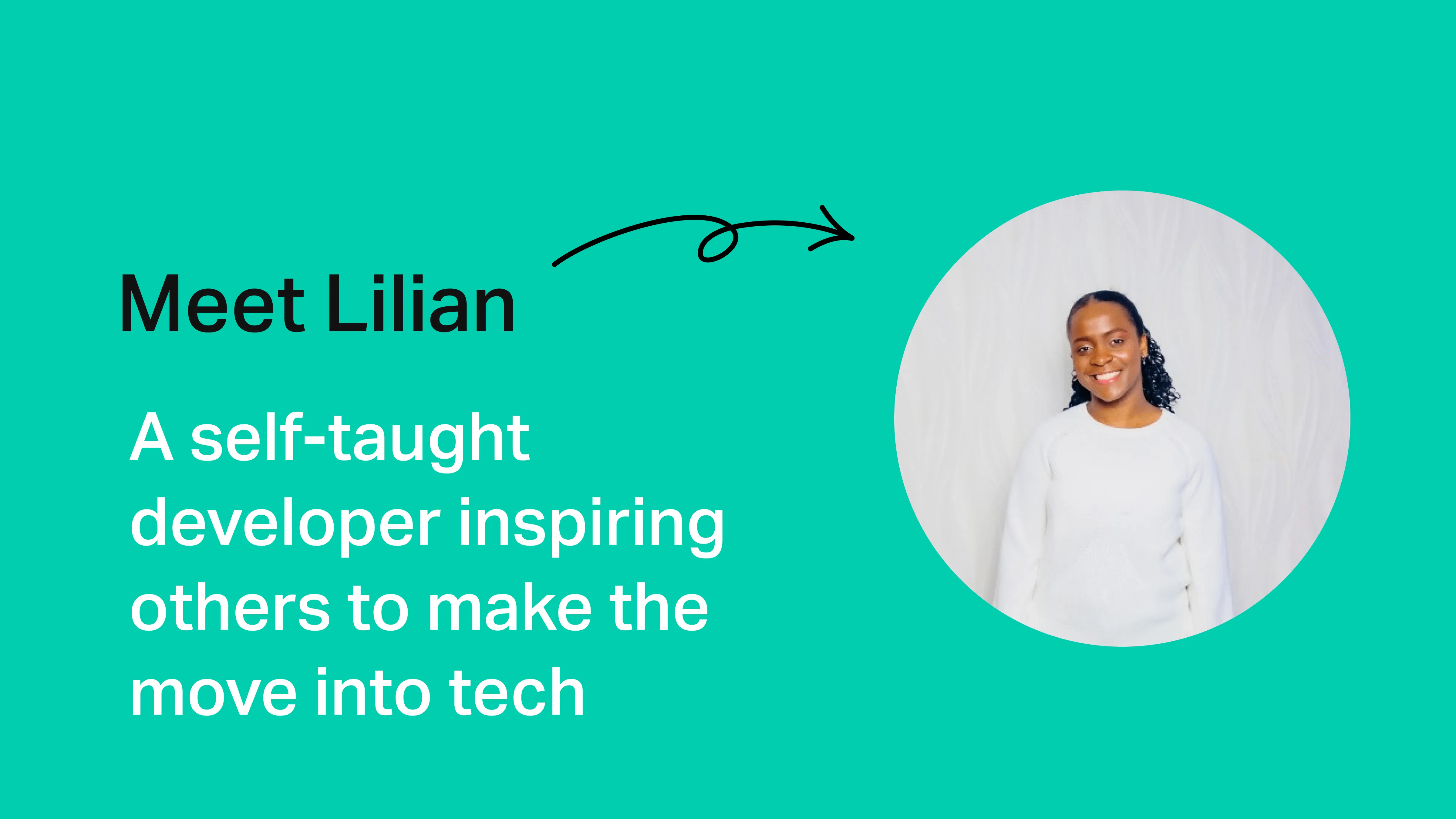 Developer Stories: Meet Lilian, a self-taught software engineer and career switcher from a non-technical background