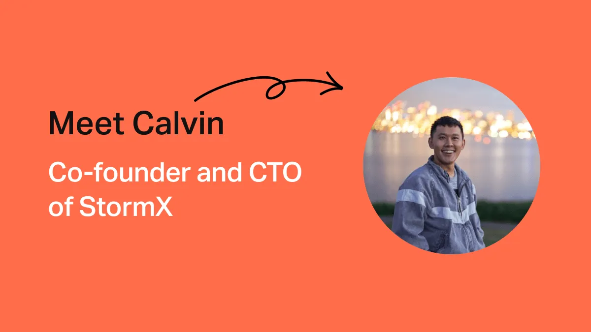 Developer Stories: Meet Calvin, Co-Founder and CTO of StormX
