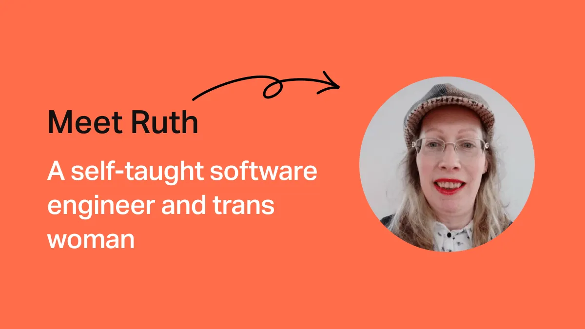 Developer Stories: Meet Ruth, Self-Taught Software Engineer and Trans Woman