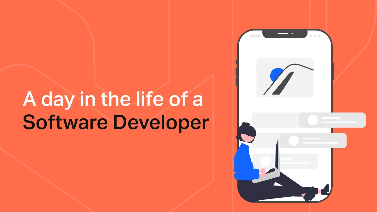 A day in the life of a Software Developer