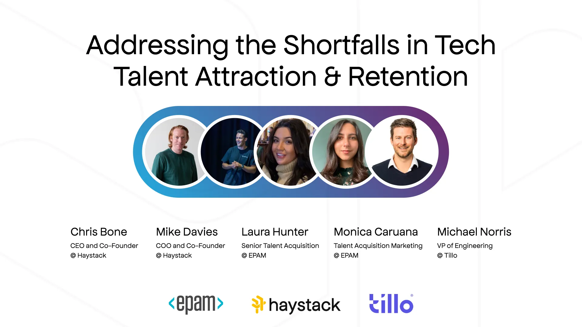 Webinar: Addressing the Shortfalls in Tech Talent Attraction & Retention