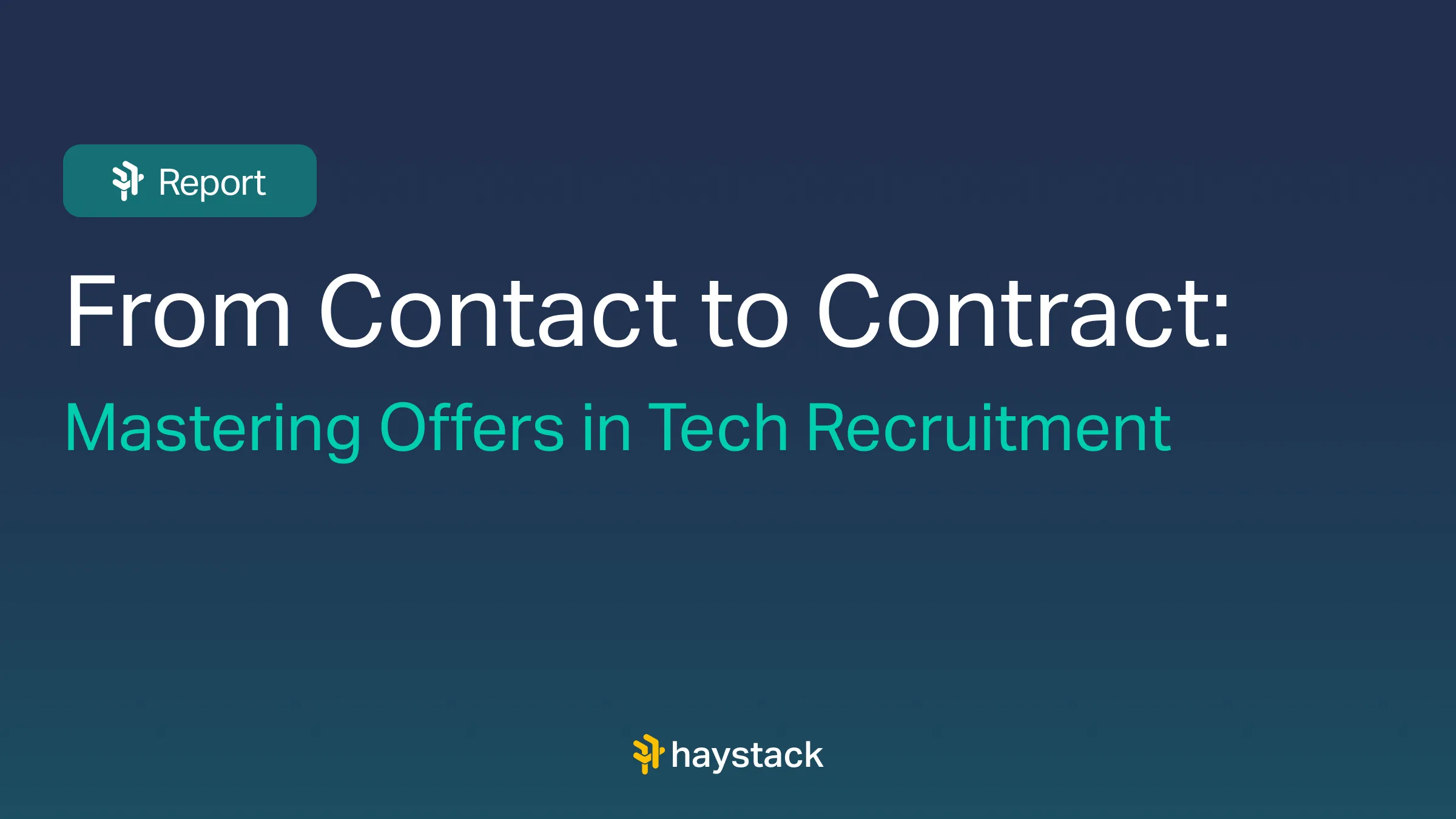 From Contact to Contract: Mastering Offers in Tech Recruitment