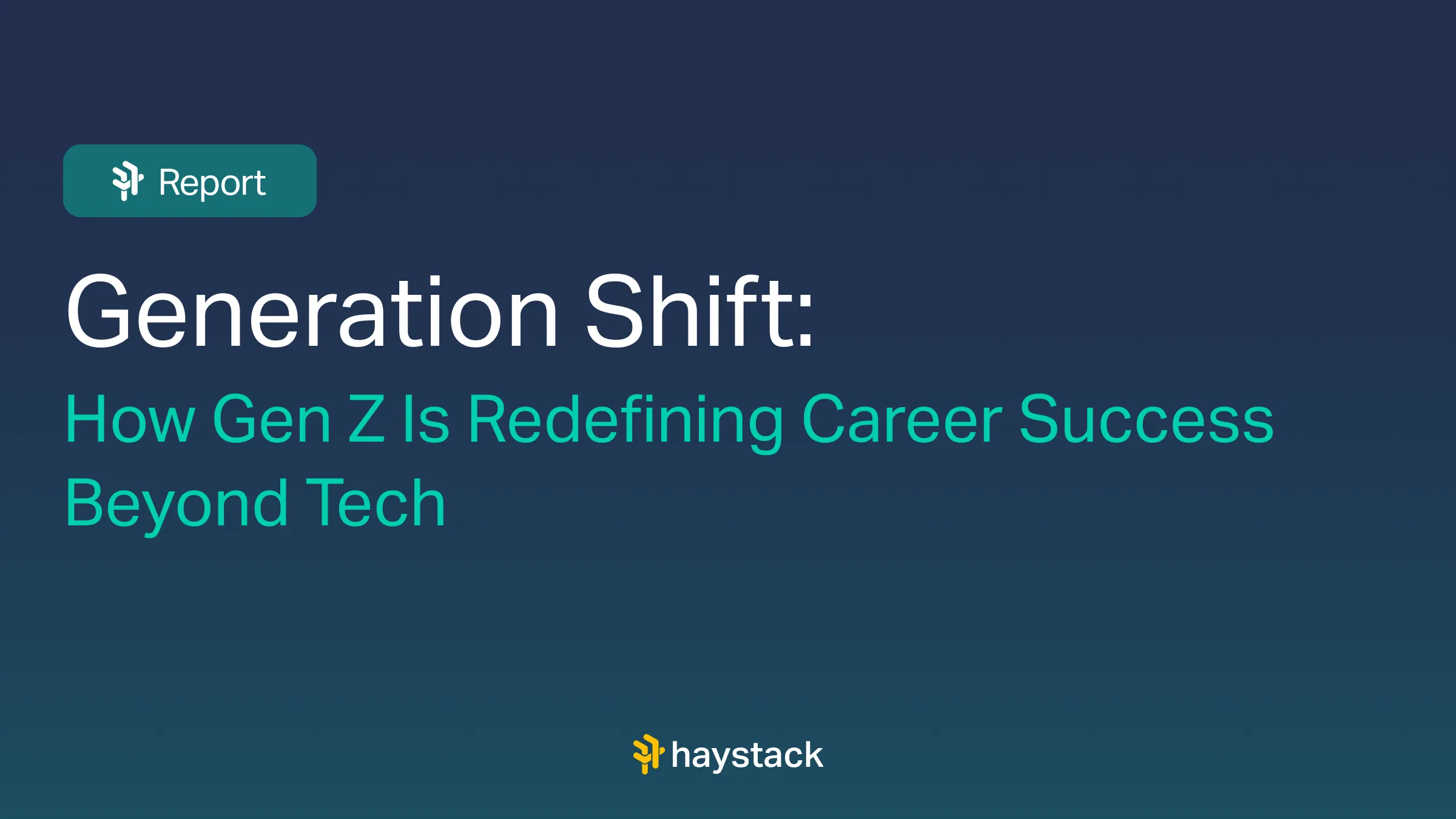 Generation Shift: How Gen Z Is Redefining Career Success Beyond Tech