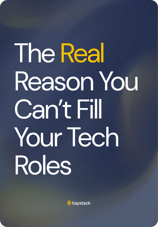 The Real Reason You Can't Fill Your Tech Roles